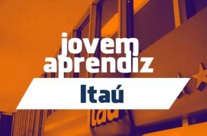 Jovem Aprendiz Itaú - Como se candidatar à vaga