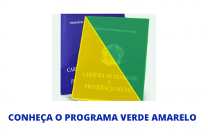 Conheça o Programa Verde Amarelo