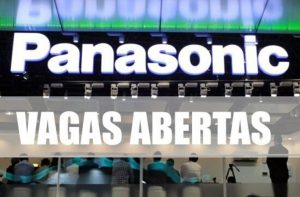 Vagas de emprego na Panasonic - Saiba como enviar currículo